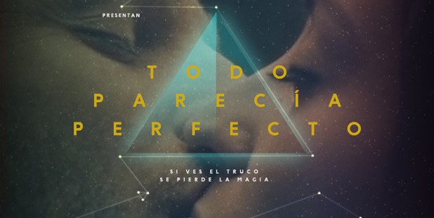 Póster de Todo parecía perfecto