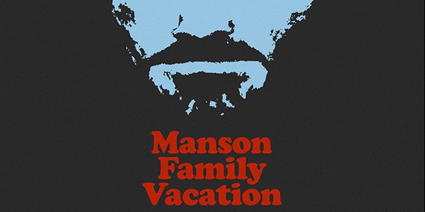 Póster de Manson Family Vacation