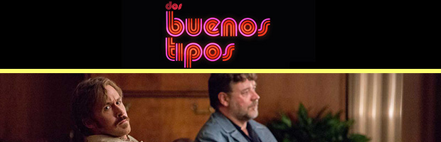 Dos buenos tipos-estreno