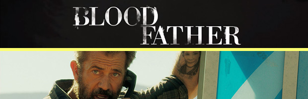 Blood Father-estreno