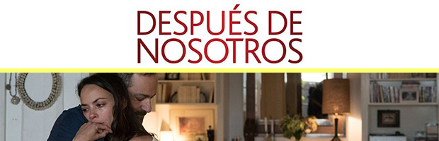 Despues de nosotros-estreno