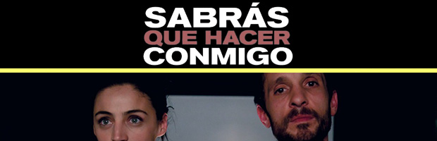 Sabras que hacer conmigo-estreno