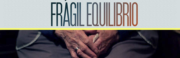 Fragil equilibrio-estreno