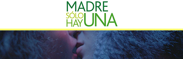 Madre solo hay una-estreno