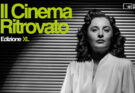Il Cinema Ritrovato XL: bienvenidos al Cielo de los Cinéfilos